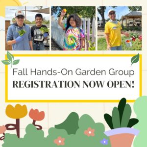 Fall Hands-On Garden Group Registration Now Open